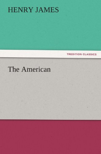 Cover for Henry James · The American (Tredition Classics) (Taschenbuch) (2011)