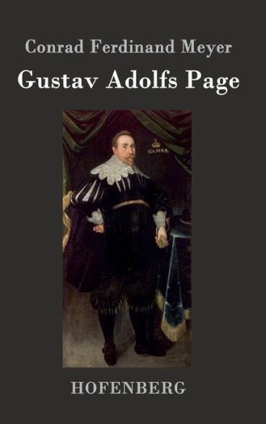 Cover for Conrad Ferdinand Meyer · Gustav Adolfs Page (Hardcover Book) (2015)