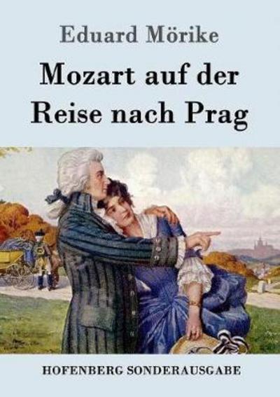 Cover for Mörike · Mozart auf der Reise nach Prag (Book) (2016)