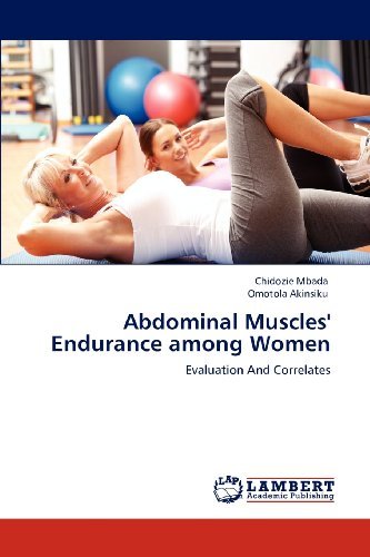 Cover for Omotola Akinsiku · Abdominal Muscles' Endurance Among Women: Evaluation and Correlates (Paperback Book) (2012)