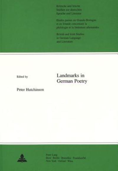 Cover for Peter Hutchinson · Landmarks in German Poetry - Britische und Irische Studien zur Deutschen Sprache und Literatur / British and Irish Studies in German Language and Literature (Paperback Book) (2000)