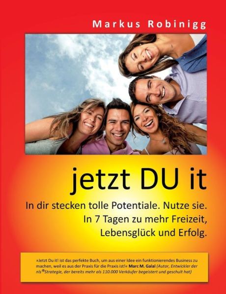 Cover for Markus Robinigg · Jetzt Du It (Pocketbok) [German edition] (2014)