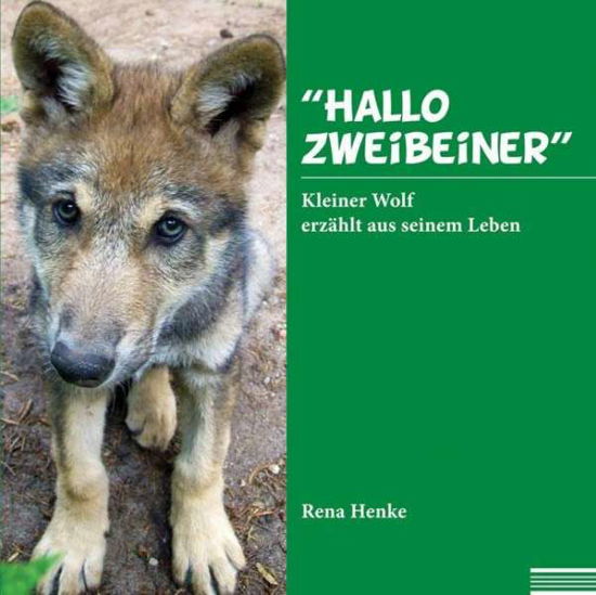 Cover for Henke · &quot;Hallo Zweibeiner&quot; (Bog)