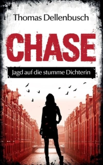 Cover for Thomas Dellenbusch · Chase (Pocketbok) (2015)
