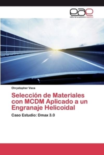 Cover for Vaca · Selección de Materiales con MCDM A (Bok) (2020)