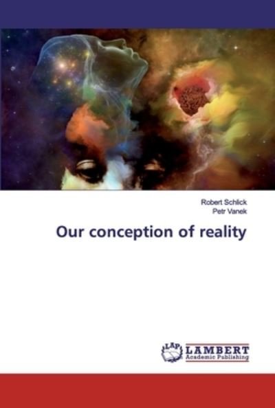 Cover for Schlick · Our conception of reality (Buch) (2020)