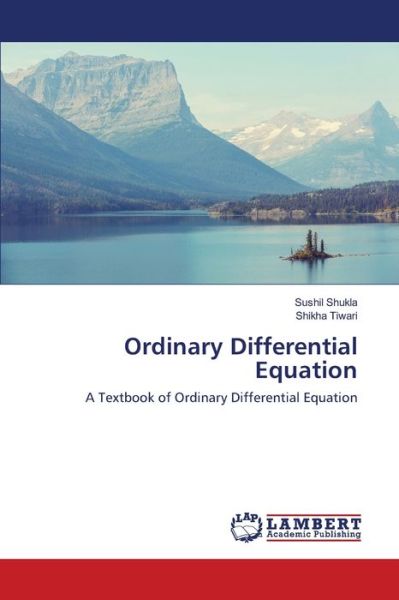 Cover for Shukla · Ordinary Differential Equation (Book) (2020)