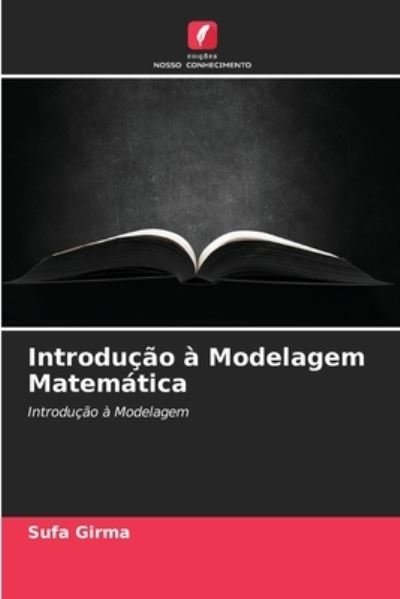 Cover for Sufa Girma · Introducao a Modelagem Matematica (Paperback Book) (2021)