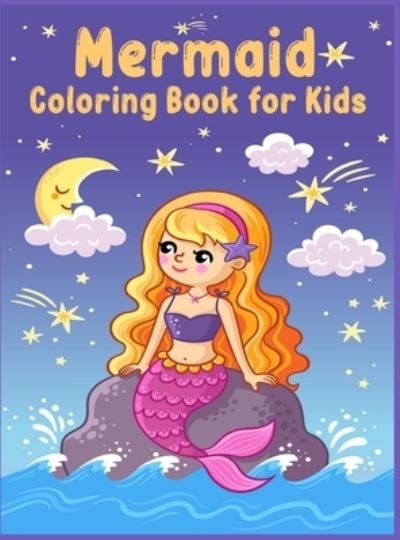 Cover for Moty M Publisher · Mermaid Coloring Book for Kids (Hardcover Book) (2021)