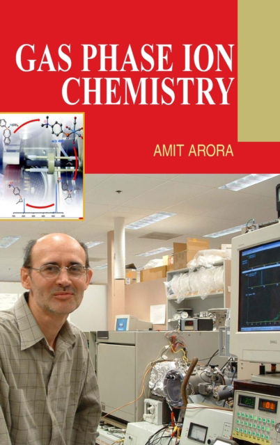 Cover for Amit Arora · Gas Phase Ion Chemistry (Hardcover Book) (2011)