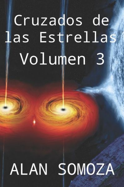 Cover for Alan Somoza · Cruzados de las Estrellas (Pocketbok) (2020)