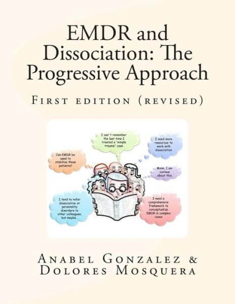 Cover for Dolores Mosquera · Emdr and Dissociation: the Progressive Approach (Paperback Book) (2012)