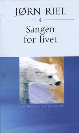 Cover for Jørn Riel · Sangen for livet (Hardcover Book) [4.º edición] (1999)