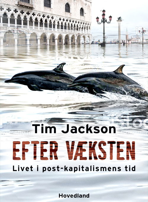 Cover for Tim Jackson · Verden efter væksten (Sewn Spine Book) [1.º edición] (2022)