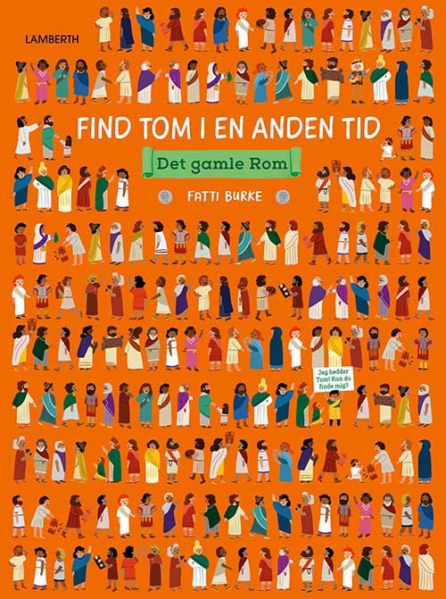Cover for Fatti Burke · Find Tom i en anden tid - Det gamle Rom (Bound Book) [1. Painos] (2020)