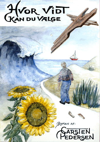 Cover for Carsten Pedersen · Hvor vidt kan du vælge (Book) [21st edition] (2001)