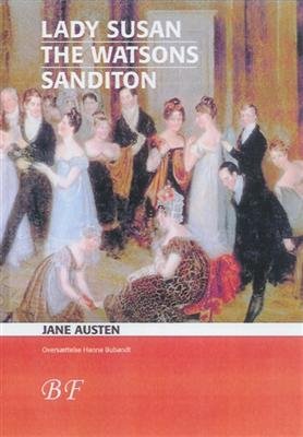 Cover for Jane Austen · Lady Susan * the Watsons * Sanditon (Heftet bok) (2009)