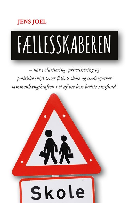 Cover for Jens Joel · Fællesskaberen (Sewn Spine Book) [1º edição] (2022)