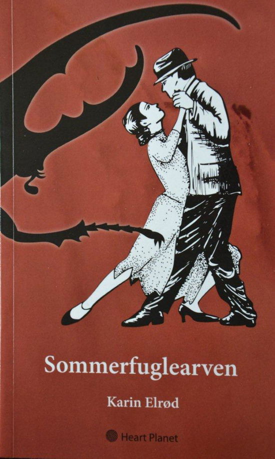 Cover for Karin Elrød · Sommerfuglearven (Sewn Spine Book) [1st edition] (2013)