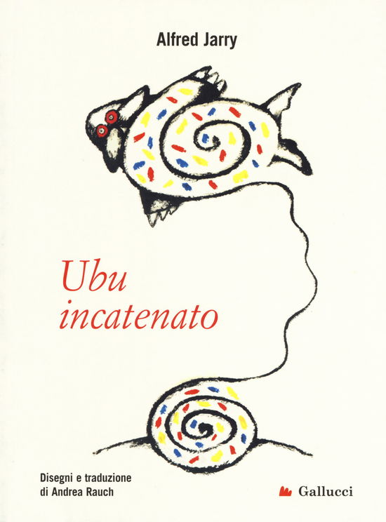 Cover for Alfred Jarry · Ubu Incatenato (Bog)