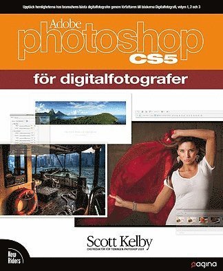 Cover for Scott Kelby · Foto och Bild: Photoshop CS5 för digitalfotografer (Bog) (2010)