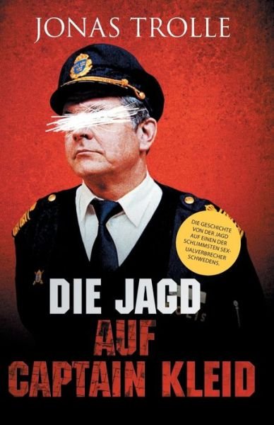 Cover for Jonas Trolle · Die Jagd auf Captain Kleid (Book) (2019)