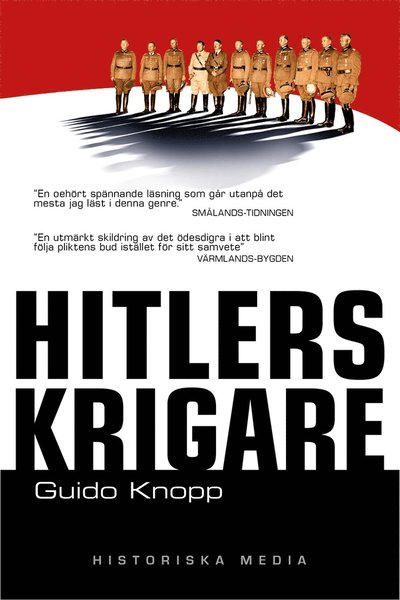 Hitlers krigare - Guido Knopp - Books - Historiska Media - 9789175930701 - May 15, 2014