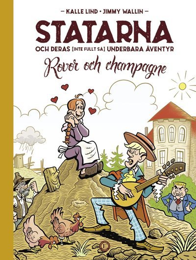 Cover for Jimmy Wallin · Statarna: Statarna och deras (inte fullt så) underbara äventyr : rovor och champagne (Book) (2019)