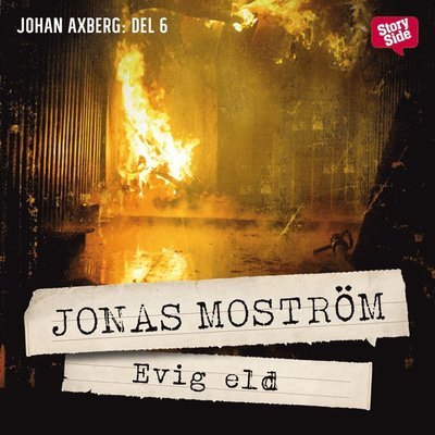 Cover for Jonas Moström · Axberg och Jensen: Evig eld (Audiobook (MP3)) (2017)