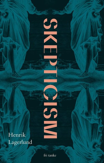 Cover for Henrik Lagerlund · Skepticism (Hardcover Book) (2022)