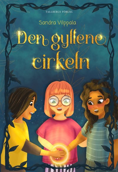 Cover for Sandra Vilppala · Den gyllene cirkeln (Hardcover Book) (2022)