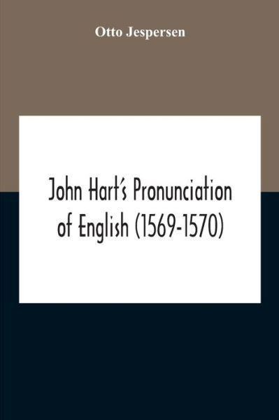 Cover for Otto Jespersen · John Hart'S Pronunciation Of English (1569-1570) (Paperback Book) (2020)