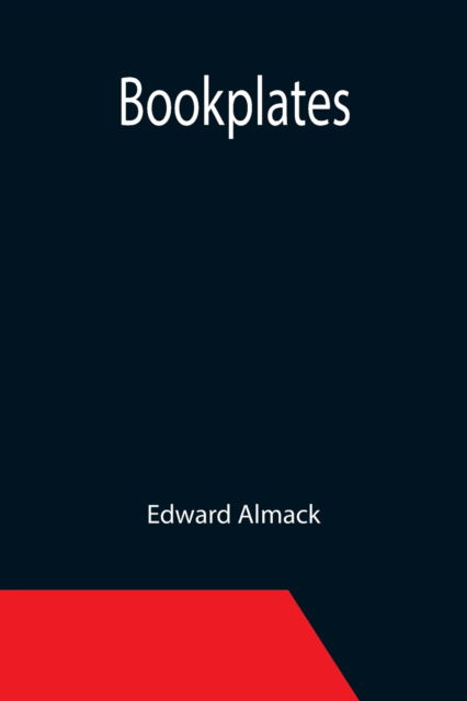 Cover for Edward Almack · Bookplates (Paperback Book) (2021)