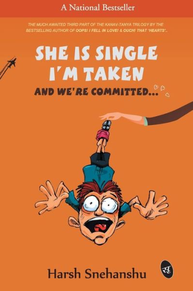 Cover for Harsh Snehanshu · She is Single I'm Taken (Book) (2012)