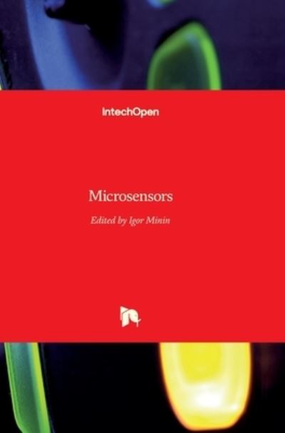 Microsensors - Oleg Minin - Books - In Tech - 9789533071701 - June 9, 2011