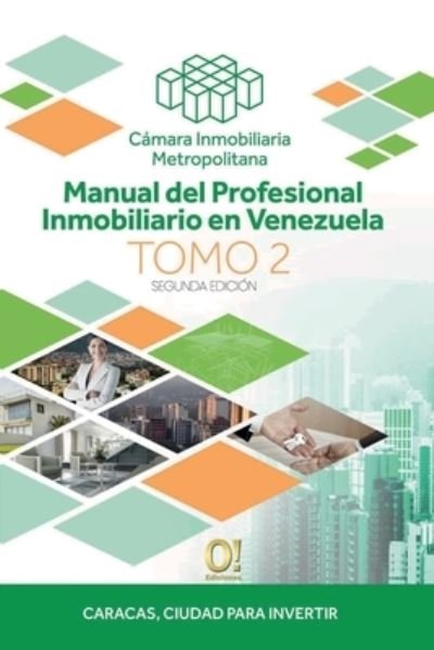 Cover for CIM Camara Inmobiliaria Metropolitana CIM · Manual del Profesional Inmobiliario en Venezuela: Tomo II - Manual del Profesional Inmobiliario en Venezuela (Paperback Book) (2022)