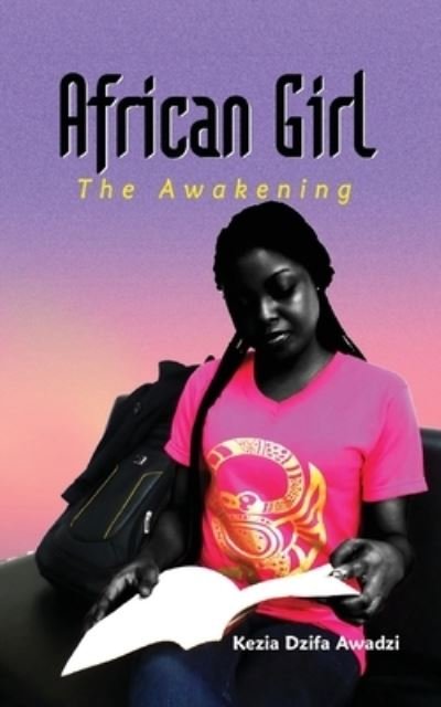 Cover for Kezia Dzifa Awadzi · African Girl (Paperback Book) (2016)