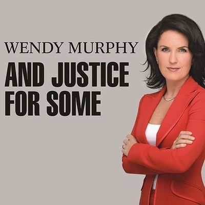 Cover for Wendy Murphy · And Justice for Some (CD) (2007)