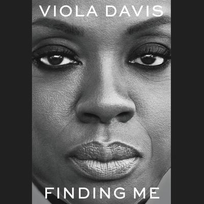 Cover for Viola Davis · Finding Me Lib/E (CD) (2022)