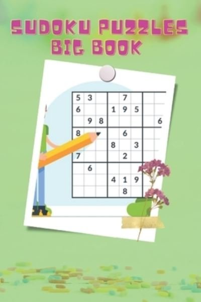 Cover for Akter Mst Rekha Akter · Sudoku Puzzles Big Book: 30 easy to hard sudoku puzzles book (Pocketbok) (2022)
