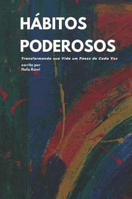 Cover for Hafa Rawi · Habitos Poderosos (Pocketbok) (2023)