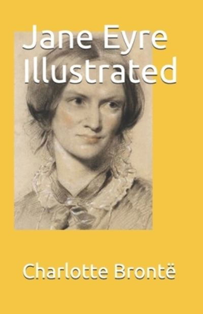 Cover for Charlotte Bronte · Jane Eyre Illustrated (Paperback Bog) (2021)