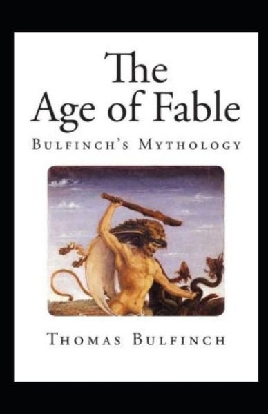 Cover for Thomas Bulfinch · Age of Fable illustrated (Pocketbok) (2021)
