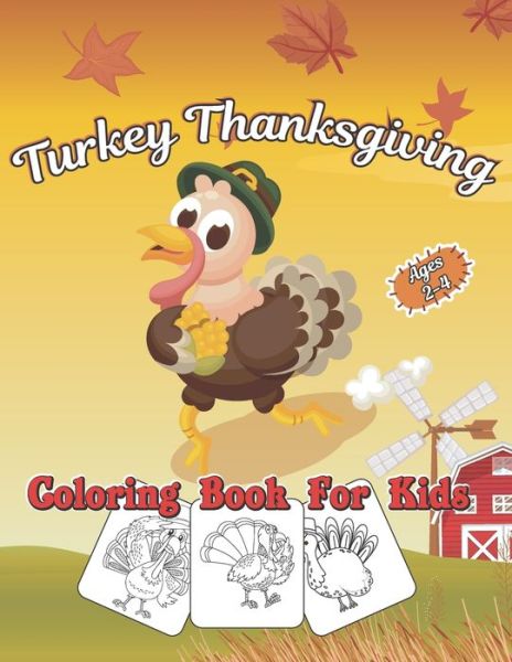 Cover for Moyo Publishing · Turkey Thanksgiving Coloring Book For Kids Age 2-4 (Paperback Book) (2020)