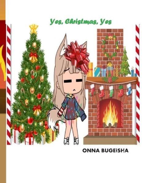 Cover for Onna Bugeisha · Yes, Christmas, Yes (Paperback Bog) (2020)