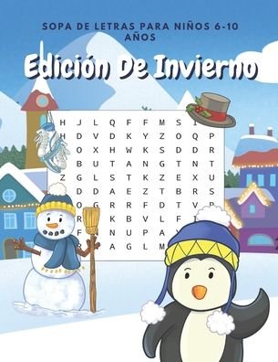 Cover for Nbz Creativa Y Divertida Editorial · Sopa De Letras Para Ninos 6-10 Anos Edicion De Invierno (Pocketbok) (2020)