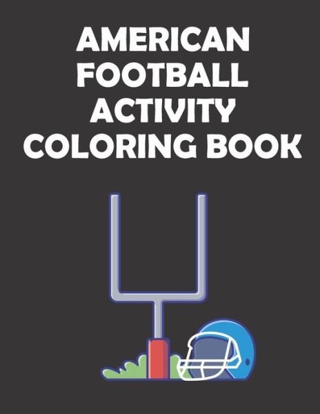 Cover for Mhs Rugby Lover Mh Rugby Player · American Football Activity Coloring Book (Pocketbok) (2020)