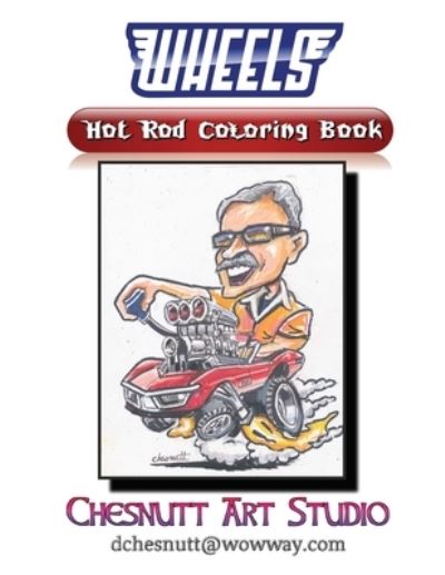 Cover for David Richard Chesnutt · Wheels Hot Rod Coloring Book (Paperback Book) (2021)