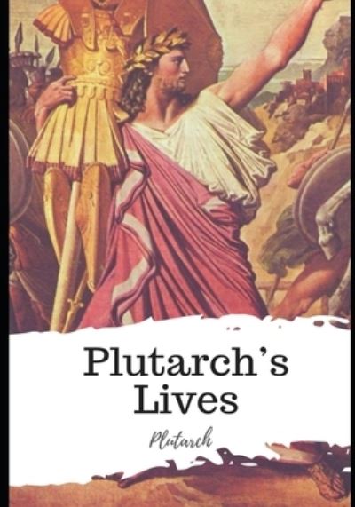 Cover for Plutarch · Plutarch's Lives (Pocketbok) (2021)