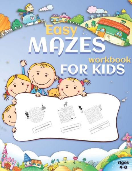 Cover for M Koundi · Easy mazes workbook for kids 4-8 ages (Taschenbuch) (2020)